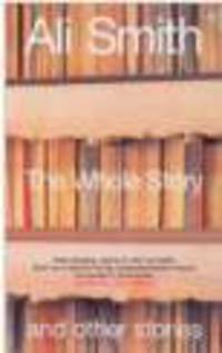 Whole Story and Other Stories