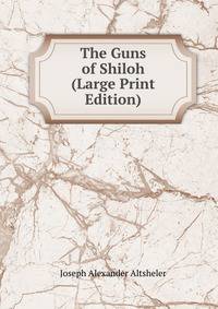 The Guns of Shiloh (Large Print Edition)