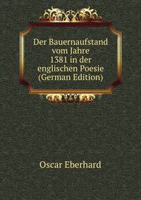 Der Bauernaufstand vom Jahre 1381 in der englischen Poesie (German Edition)