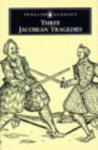 BC:Tourneur THREE JACOBEAN TRAGEDIES