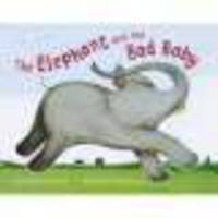 Elephant and the Bad Baby