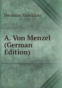 A. Von Menzel (German Edition)