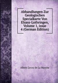 Abhandlungen Zur Geologischen Specialkarte Von Elsass-Lothringen, Volume 1, issue 4 (German Edition)