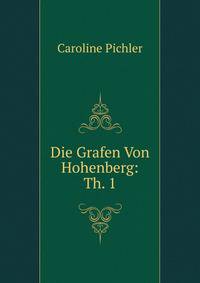 Die Grafen Von Hohenberg: Th. 1