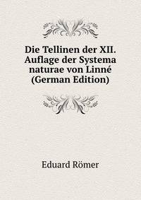 Die Tellinen der XII. Auflage der Systema naturae von Linne (German Edition)