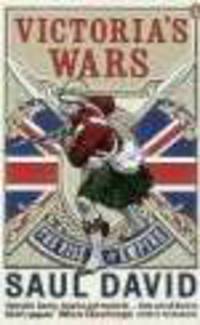 Victoria's Wars. Rise of Empire
