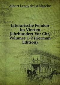 Literarische Fehden Im Vierten Jahrhundert Vor Chr, Volumes 1-2 (German Edition)