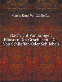 Nachricht Von Einigen Hausern Des Geschlechts Der Von Schlieffen Oder Schlieben