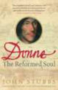 John Donne: The Reformed Soul