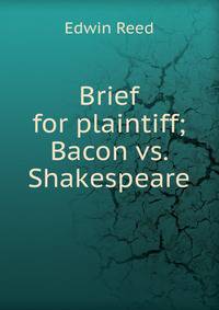 Brief for plaintiff; Bacon vs. Shakespeare