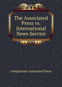The Associated Press vs. International News Service