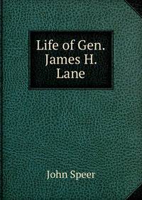 Life of Gen.James H. Lane