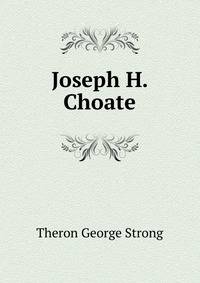 Joseph H. Choate