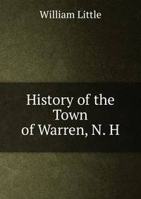 History of the Town of Warren, N. H.