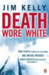 NA:Kelly J:DEATH WORE WHITE
