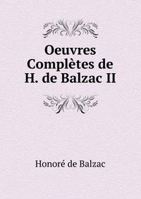 Oeuvres Completes de H. de Balzac II