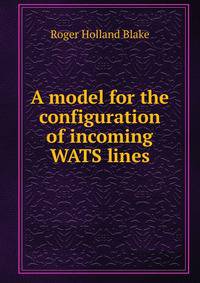A model for the configuration of incoming WATS lines