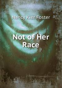 Not of Her Race