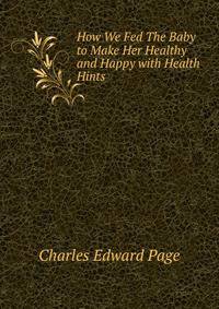 How We Fed The Baby to Make Her Healthy and Happy with Health Hints