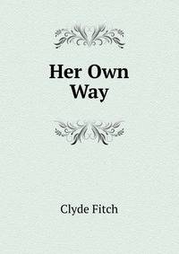 Her Own Way