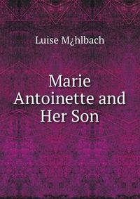 Marie Antoinette and Her Son
