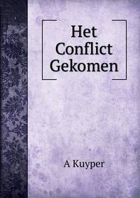 Het Conflict Gekomen
