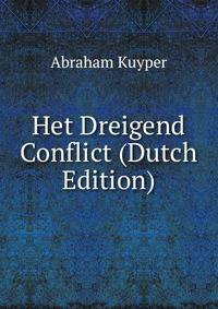 Het Dreigend Conflict (Dutch Edition)