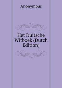 Het Duitsche Witboek (Dutch Edition)