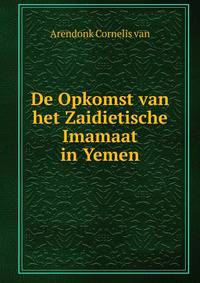 De Opkomst van het Zaidietische Imamaat in Yemen