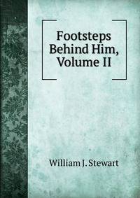 Footsteps Behind Him, Volume II