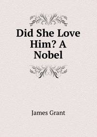 Did She Love Him? A Nobel