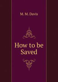 How to be Saved