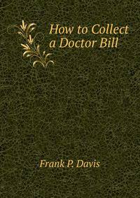 How to Collect a Doctor Bill