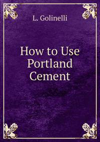 How to Use Portland Cement
