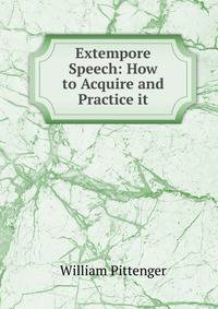 Extempore Speech: How to Acquire and Practice it
