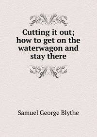Cutting it out; how to get on the waterwagon and stay there