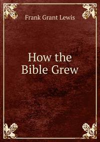 How the Bible Grew