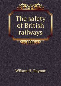The safety of British railways