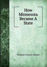 How Minnesota Became A State