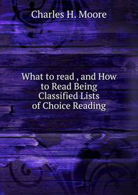 What to read , and How to Read Being Classified Lists of Choice Reading