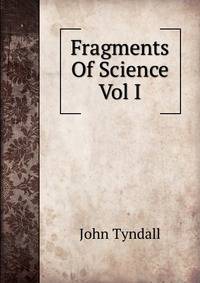 Fragments Of Science Vol I