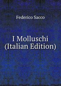 I Molluschi (Italian Edition)