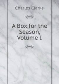 A Box for the Season, Volume I