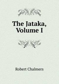 The Jataka, Volume I