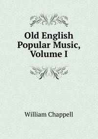 Old English Popular Music, Volume I