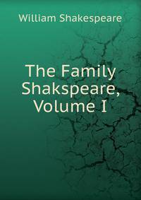 The Family Shakspeare, Volume I