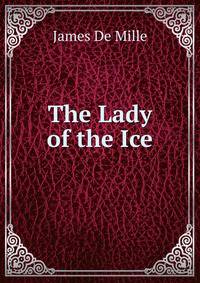 The Lady of the Ice