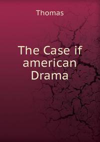 The Case if american Drama
