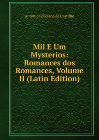 Mil E Um Mysterios: Romances dos Romances, Volume II (Latin Edition)