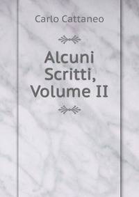 Alcuni Scritti, Volume II
